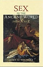 Sex in the Ancient World, from A to Z